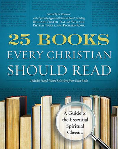 Cover image for 25 Books Every Christian Should Read: A Guide to the Essential Spiritual Classics