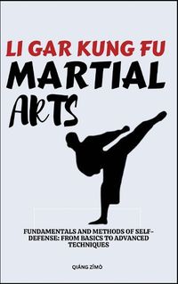 Cover image for Li Gar Kung Fu Martial Arts