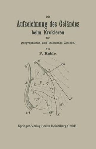 Cover image for Die Aufzeichnung des Gelandes beim Krokieren fur geographische und technische Zwecke