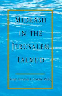 Cover image for Midrash in the Jerusalem Talmud