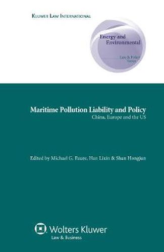 Cover image for Maritime Pollution Liability and Policy: China, Europe and the US