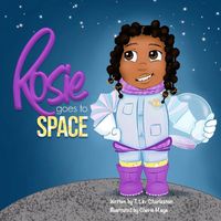 Cover image for Rosie Goes to Space