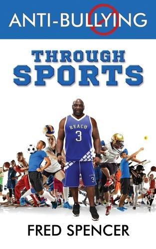 Cover image for Anti-Bullying Through Sports