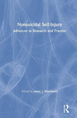 Cover image for Nonsuicidal Self-Injury: Advances in Research and Practice