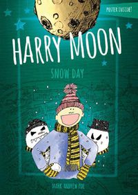 Cover image for Harry Moon Snow Day Color Edition