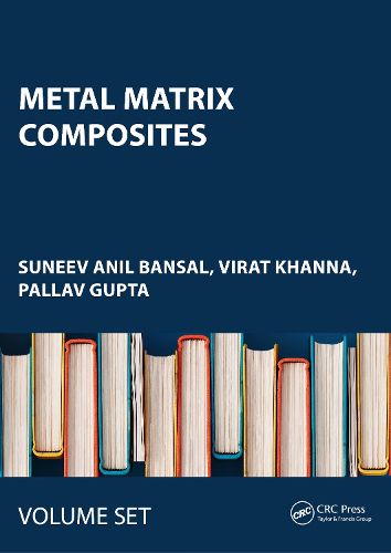 Cover image for Metal Matrix Composites: Two Volume Set