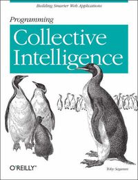 Cover image for Programming Collective Intelligence