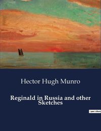 Cover image for Reginald in Russia and other Sketches