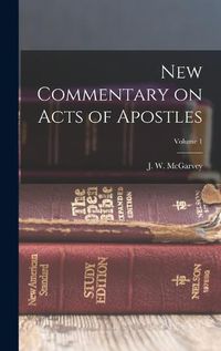 Cover image for New Commentary on Acts of Apostles; Volume 1