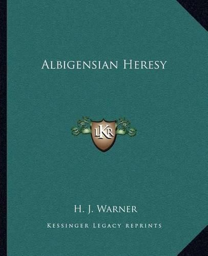 Albigensian Heresy