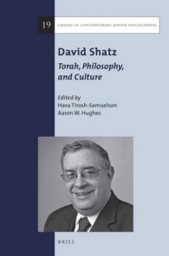 David Shatz: Torah, Philosophy, and Culture