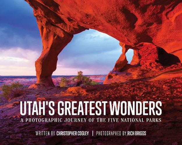 Cover image for Utah's Greatest Wonders: A Photographic Journey of the Five National Parks