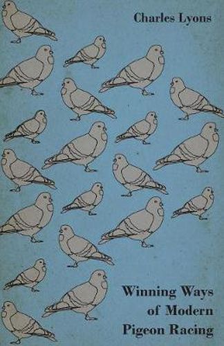 Cover image for Winning Ways Of Modern Pigeon Racing