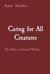 Cover image for Caring for All Creatures