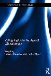 Cover image for Voting Rights in the Age of Globalization