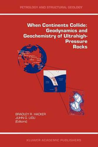 Cover image for When Continents Collide: Geodynamics and Geochemistry of Ultrahigh-Pressure Rocks