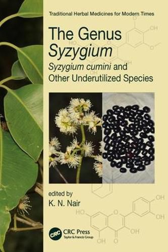 Cover image for The Genus Syzygium: Syzygium cumini and Other Underutilized Species