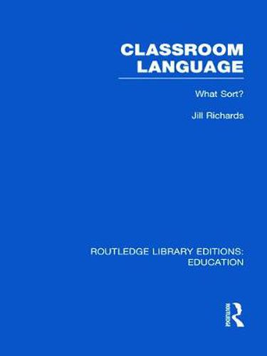 Cover image for Classroom Language: What Sort (RLE Edu O): What Sort?