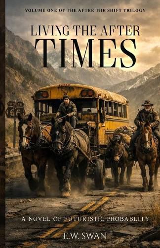 Cover image for Living the After Times