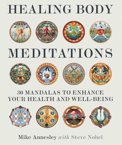 Cover image for Healing Body Meditations: 30 Mandalas to Enhance Your Health and Well-Being