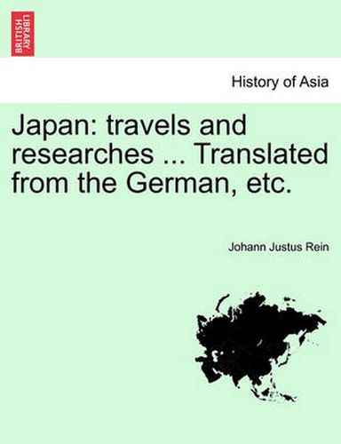 Cover image for Japan: Travels and Researches ... Translated from the German, Etc.