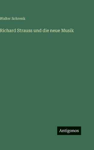 Cover image for Richard Strauss und die neue Musik
