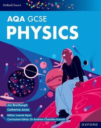 Cover image for Oxford Smart AQA GCSE Sciences: Physics Student Book