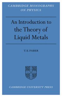 Cover image for Introduction to the Theory of Liquid Metals