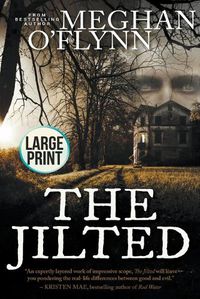 Cover image for The Jilted: Large Print