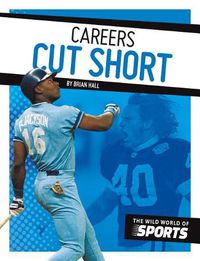 Cover image for Careers Cut Short