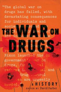 Cover image for The War on Drugs: A History