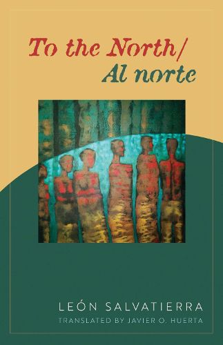 Cover image for To the North / Al norte: Poems