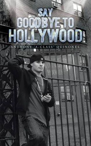 Cover image for Say Goodbye to Hollywood