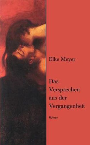 Cover image for Das Versprechen aus der Vergangenheit