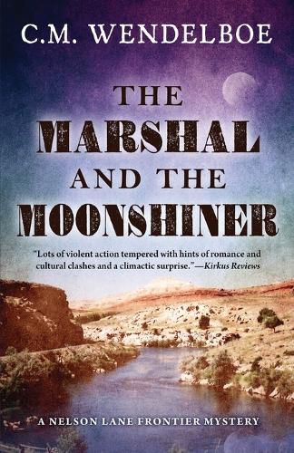 Cover image for The Marshal and the Moonshiner