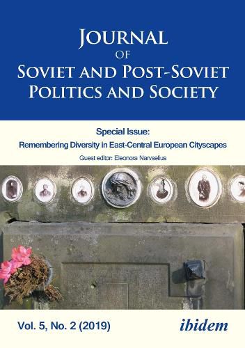 Journal of Soviet and Post-Soviet Politics and S - Russian Foreign Policy Towards the  Near Abroad , Vol. 5, No. 2 (2019)