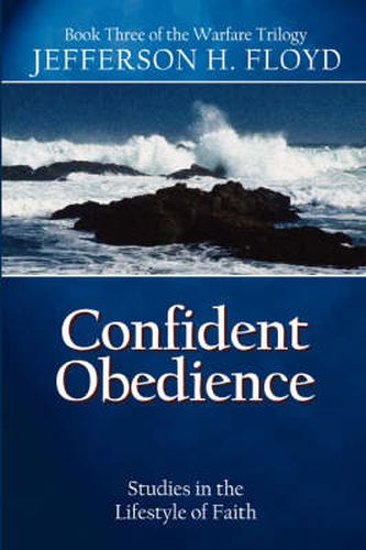 Cover image for Confident Obedience: Studies in the Lifestyle of Faith