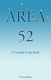 Cover image for Area 52: A Comedy Script Book