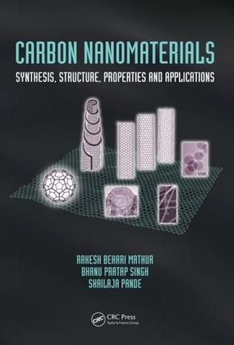 Cover image for Carbon Nanomaterials: Synthesis, Structure, Properties and Applications