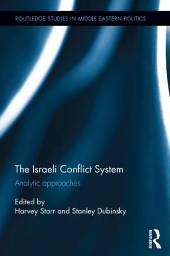 Cover image for The Israeli Conflict System: Analytic approaches