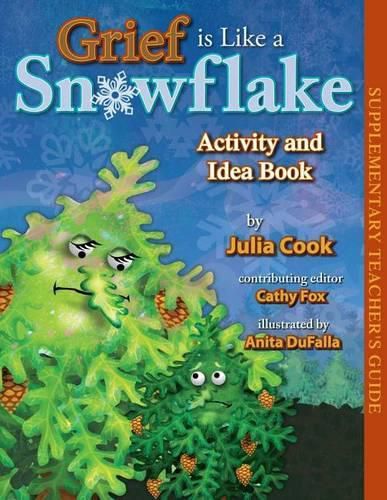 Cover image for Grief Is Like a Snowflake Activity and Idea Book