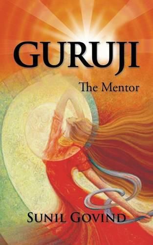 Cover image for Guruji: The Mentor