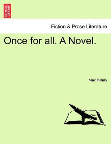 Cover image for Once for All. a Novel.