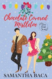 Cover image for Chocolate Covered Mistletoe