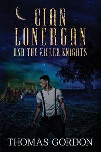 Cover image for Cian Lonergan and the Killer Knights