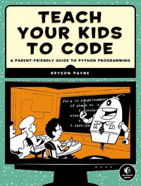 Cover image for Teach Your Kids To Code