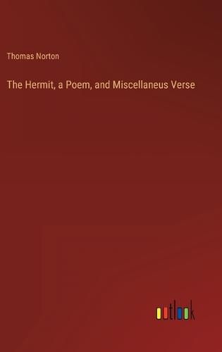 Cover image for The Hermit, a Poem, and Miscellaneus Verse
