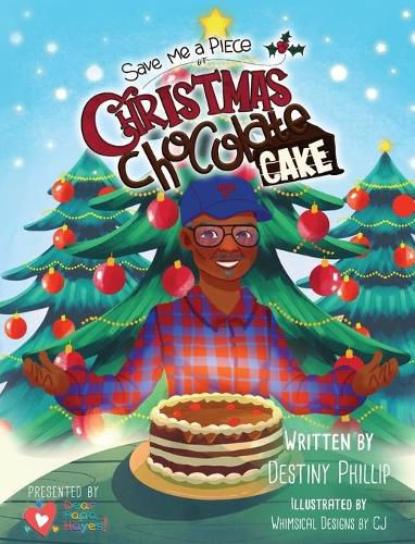 Cover image for Save Me a Piece of Christmas Chocolate Cake