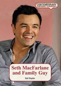 Cover image for Seth MacFarlane and Family Guy