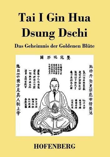Cover image for Tai I Gin Hua Dsung Dschi: Das Geheimnis der Goldenen Blute